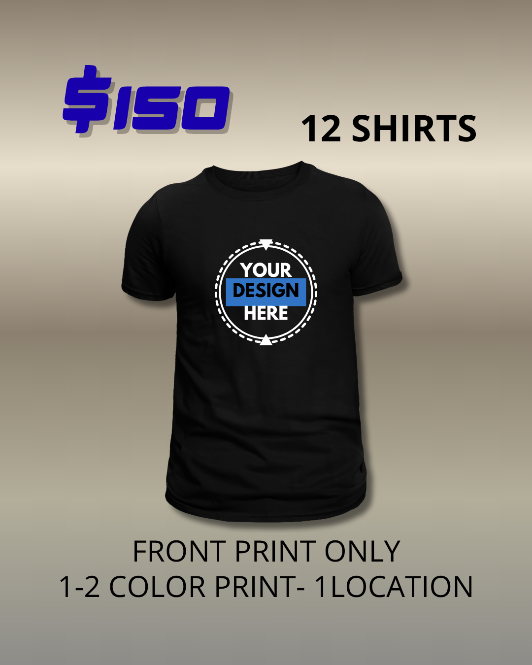 T-SHIRTS FOR YOUR BUSINESS FRONT PRINT ONLY ( Call for more information )