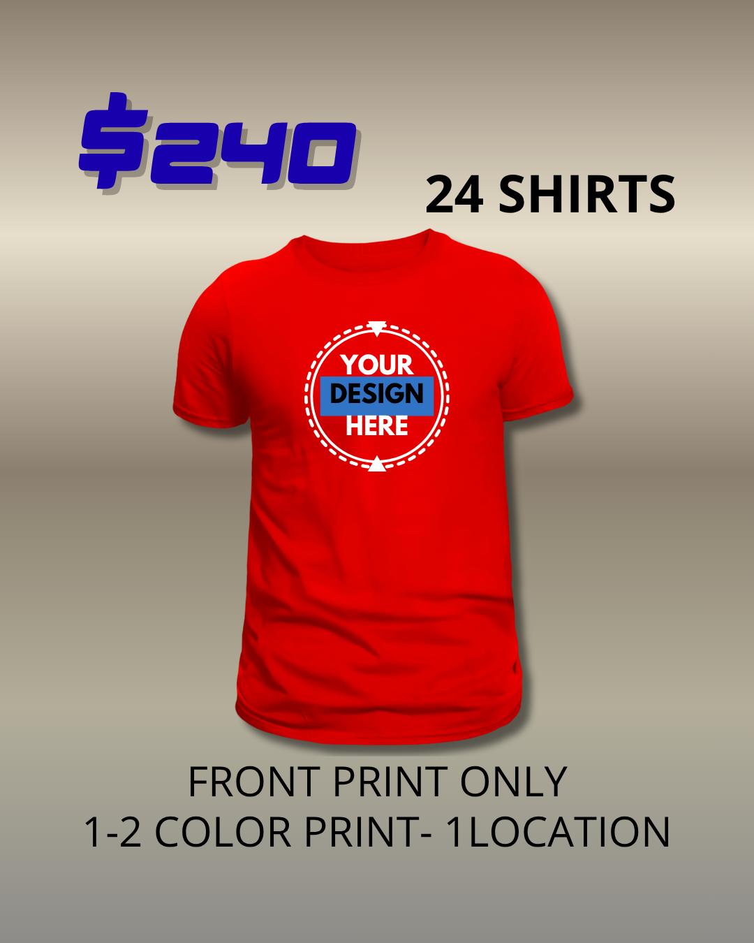 T-SHIRTS FOR YOUR BUSINESS FRONT PRINT ONLY ( Call for more information )